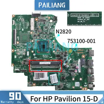 PAILIANG Portatīvo datoru mātesplati Par HP Pavilion 15-D iekārtu korpusa virsma n2820 Mainboard 010194Q00 753100-001 SR1SG DDR3 PĀRBAUDĪTA