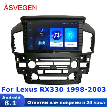 Android 8.1 Automašīnas Video Atskaņotājs Lexus RX330 1998-2003 Auto Multimedia Stereo Rideo GPS Navigācijas Headunit Spēlētājs