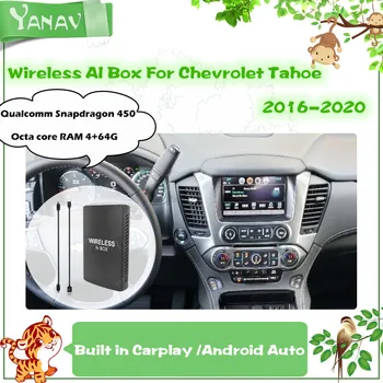 Qualcomm 450 Android Bezvadu AI Rūtiņu Chevrolet Tahoe 2016-2020 Auto Smart Box Google, YouTube, Netflix Video Uzcelta Carplay